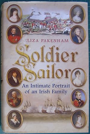 Seller image for Soldier Sailor: An Intimate Portrait of an Irish Family for sale by Hanselled Books