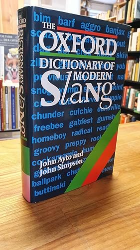 The Oxford dictionary of modern slang,