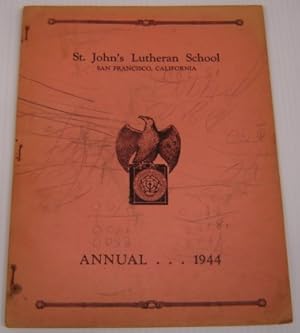 St. John's Lutheran School Annual 1944, San Francisco, California