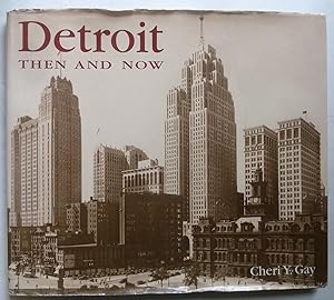 Bild des Verkufers fr Detroit Then and Now zum Verkauf von Peninsula Books