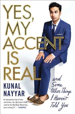 Seller image for Yes, My Accent Is Real: And Some Other Things I Haven't Told You (Paperback or Softback) for sale by BargainBookStores