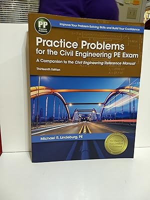 Seller image for Practice Problems for the Civil Engineering PE Exam: A Companion to the Civil Engineering Referencel for sale by Fleur Fine Books