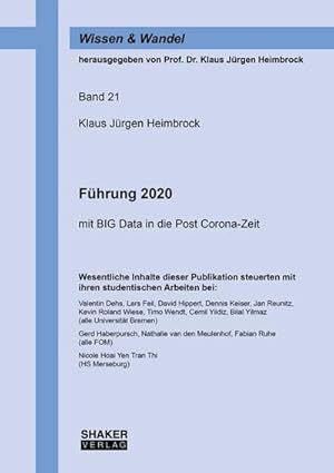 Seller image for Fhrung 2020 : mit BIG Data in die Post Corona-Zeit, Wissen & Wandel 21 for sale by AHA-BUCH GmbH