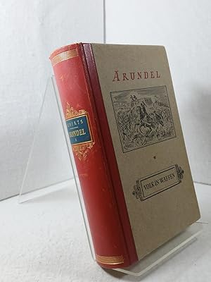 Arundel - zweiter Band - Volk in Waffen ; Aus dem Amerikanischen übertragen von Virian Rodewald-G...