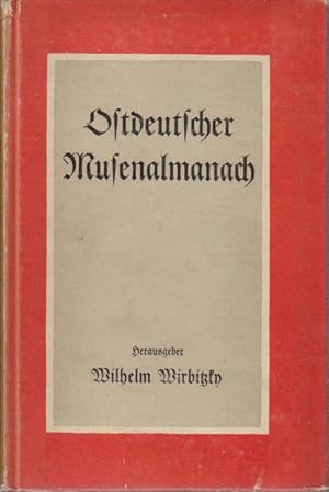 Seller image for Ostdeutscher Musenalmanach Band 2 / hrsg. v. Wilhelm Wirbitzky for sale by Bcher bei den 7 Bergen