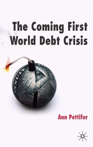 Seller image for Coming First World Debt Crisis for sale by GreatBookPricesUK