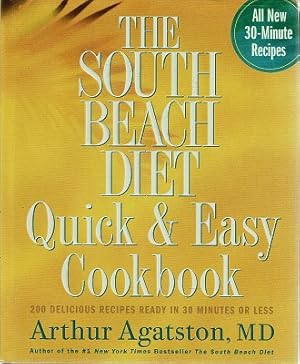 The South Beach Diet Quick And Easy Cookbook