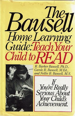 Immagine del venditore per The Bausell Home Learning Guide: Teach Your Child To Read venduto da Marlowes Books and Music