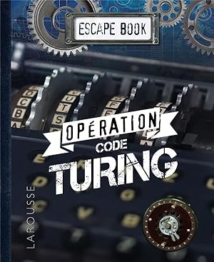 escape book ; opération code Turing