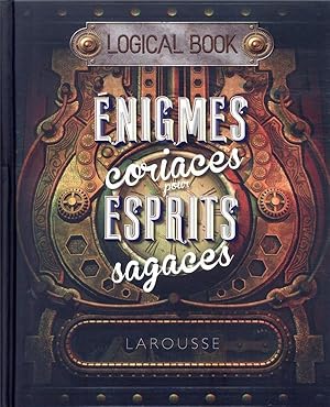 logical book ; énigmes coriaces pour esprits sagaces