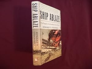 Bild des Verkufers fr Ship Ablaze., The Tragedy of the Steamboat General Slocum. zum Verkauf von BookMine