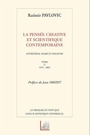 Image du vendeur pour la pensee creative et scientifique contemporainetome 2 mis en vente par Chapitre.com : livres et presse ancienne