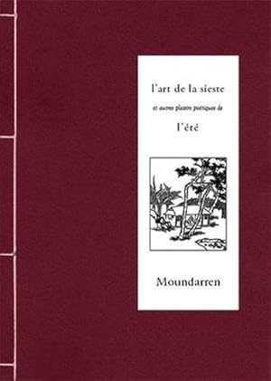 l'art de la sieste et autres plaisirs poétiques de l'été