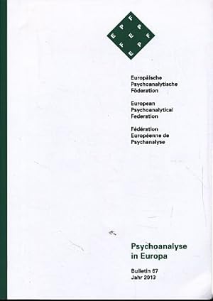 Immagine del venditore per Psychoanalyse in Europa. Bulletin 67, 2013. venduto da Fundus-Online GbR Borkert Schwarz Zerfa