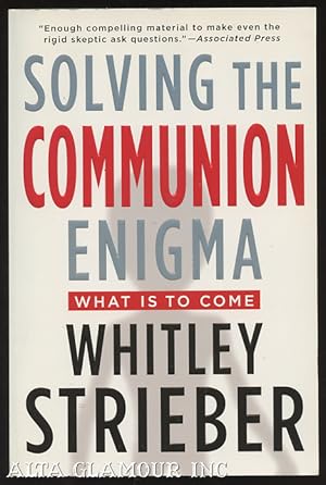 Seller image for SOLVING THE COMMUNION ENIGMA; What Is To Come for sale by Alta-Glamour Inc.