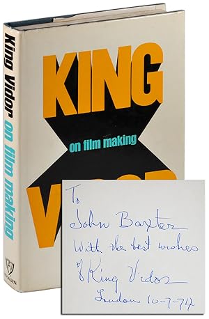 KING VIDOR ON FILM MAKING - INSCRIBED TO JOHN BAXTER