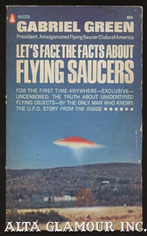 LET'S FACE THE FACTS ABOUT FLYING SAUCERS