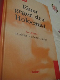 Bild des Verkufers fr Einer gegen den Holocaust Jan Karski - Als Kurier in geheimer Mission zum Verkauf von Alte Bcherwelt