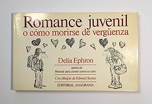 Seller image for Romance juvenil o cmo morirse de vergenza for sale by SELECTA BOOKS