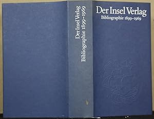 Der Insel Verlag. Eine Bibliographie 1899-1969. Zweite Auflage.