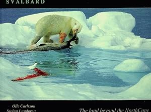 Imagen del vendedor de Svalbard : The land beyond the Northcape a la venta por Epilonian Books