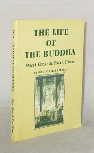 Bild des Verkufers fr The Life of Buddha Part One & Part Two zum Verkauf von Adelaide Booksellers