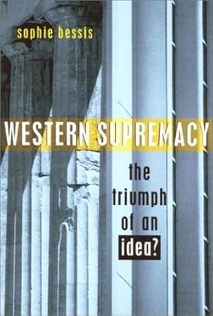 Imagen del vendedor de Western Supremacy: The Triumph of an Idea [Soft Cover ] a la venta por booksXpress