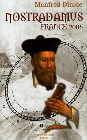 Nostradamus France 2006 - Manfred Dimde