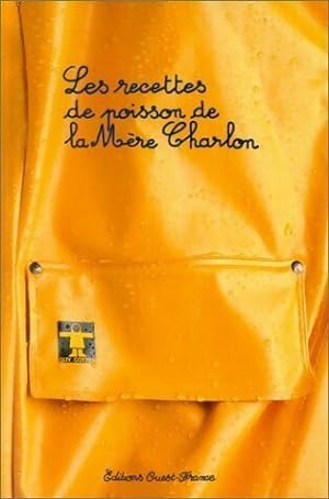 Image du vendeur pour Les recettes de poisson de la M?re Charlon - Raymonde Charlon mis en vente par Book Hmisphres