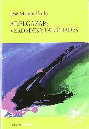 Seller image for Adelgazar verdades y falsedades for sale by Imosver