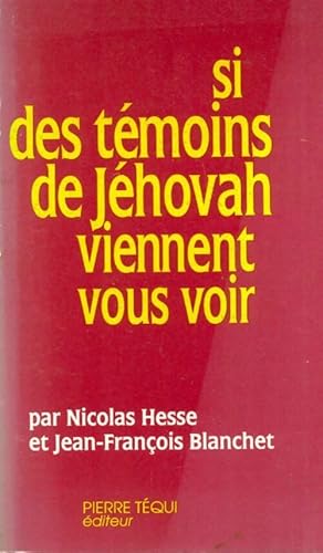 Si des t moins de J hovah viennent vous voir - Nicolas Hesse