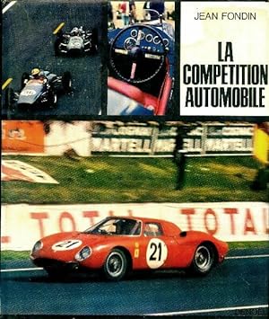 La compétition automobile - Jean Fondin