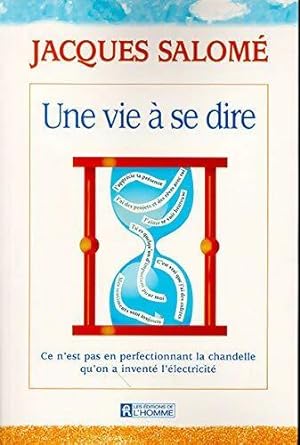 Seller image for Une vie ? se dire - Jacques Salom? for sale by Book Hmisphres