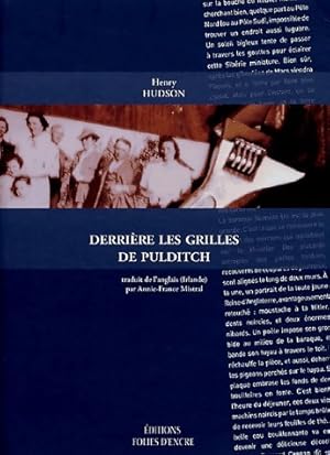 Image du vendeur pour Derri?re les grilles de Pulditch - Henry Hudson mis en vente par Book Hmisphres