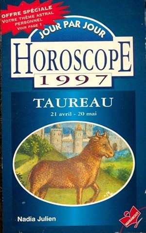 Seller image for Taureau 1997 - Nadia Julien for sale by Book Hmisphres