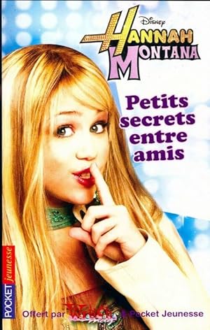 Immagine del venditore per Hannah Montana Tome I : Petits secrets entre amis - Beth Beechwood venduto da Book Hmisphres