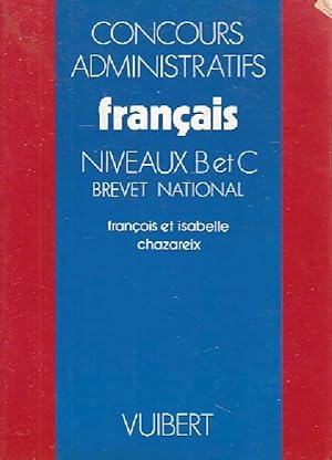 Concours administratifs Fran ais niveau B et C - Fran ois Chazareix