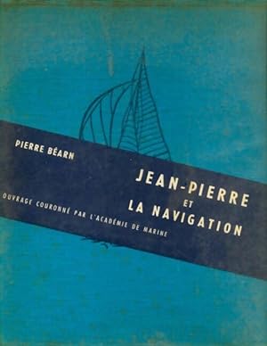Jean-Pierre et la navigation - Pierre B?arn