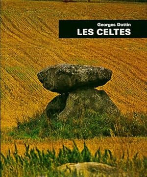 Les celtes - Georges Dottin