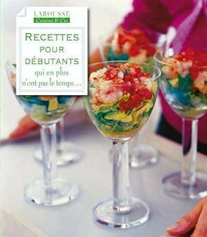 Image du vendeur pour Recettes pour d?butants. Qui en plus n'ont pas le temps - Janine Ratcliffe mis en vente par Book Hmisphres