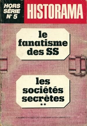 Les soci t s secr tes Tome II : Le fanatisme des SS - Collectif