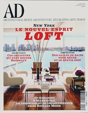 AD Architectural Digest n?117 : Le nouvel esprit loft - Collectif