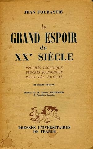 Le grand espoir du XXe si?cle - Jean Fourasti?