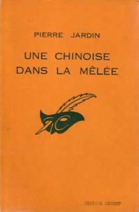 Seller image for Une chinoise dans la m?l?e - Pierre Jardin for sale by Book Hmisphres