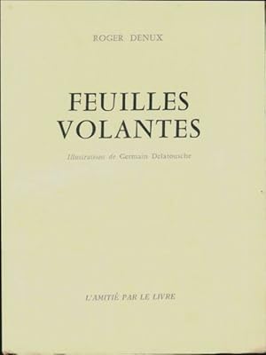 Seller image for Feuilles volantes - Roger Denux for sale by Book Hmisphres