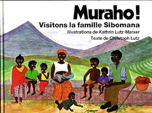 Muraho ! Visitons la famille Sibomana - Kathrin Lutz-Marxer