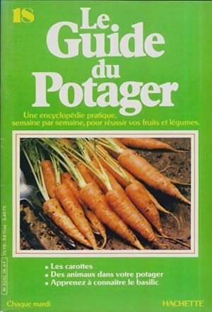 Le guide du potager n?18 - Collectif