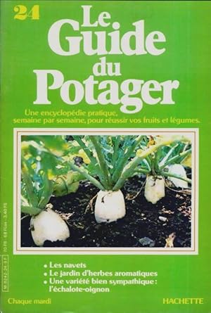 Le guide du potager n?24 - Collectif