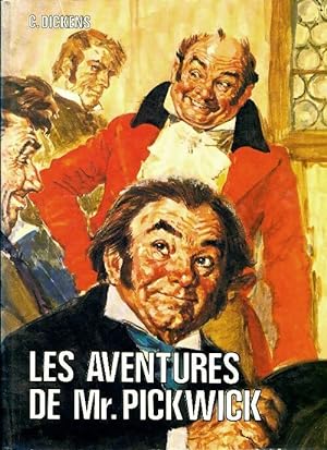 Les aventures de Mr Pickwick - Charles Dickens