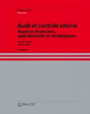 Audit et contr le interne. Aspects financiers, op rationnels et strat giques - Lionel Collins